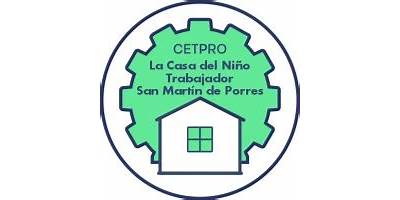 LA CASA DEL NIÑO TRABAJADOR SAN MARTIN DE PORRES