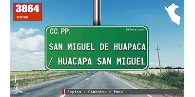HUAPACA SAN MIGUEL