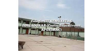 877 LAS SEMILLITAS FORJADORAS