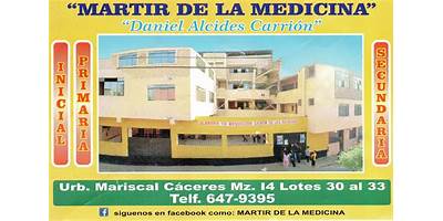 MARTIR DE LA MEDICINA DANIEL A. CARRION