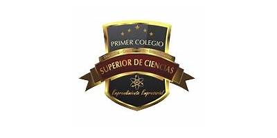 PRIMER COLEGIO SUPERIOR DE CIENCIAS