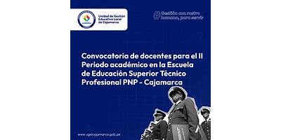 ESCUELA DE EDUCACION SUPERIOR TECNICO PROFESIONAL PNP CAJAMARCA